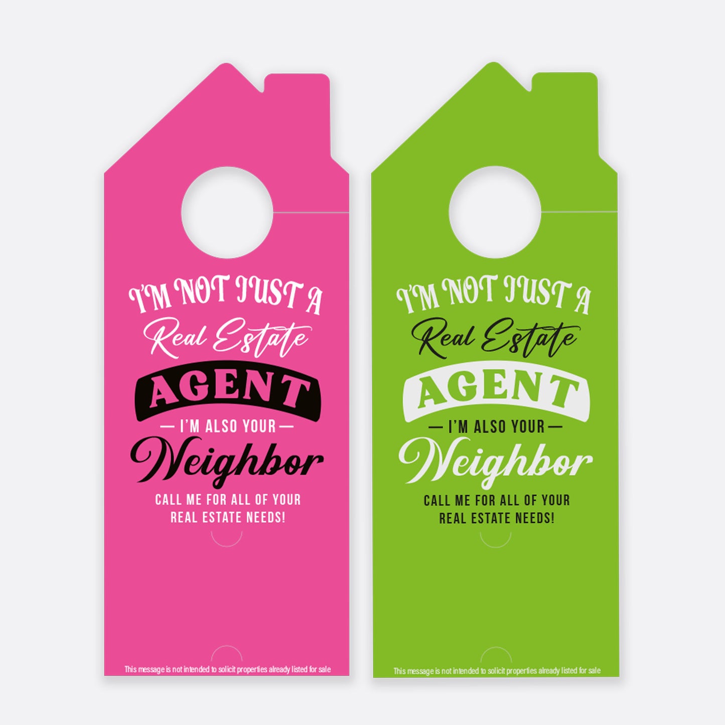 I'm Not Just A Real Estate Agent | Door Hanger Realtors