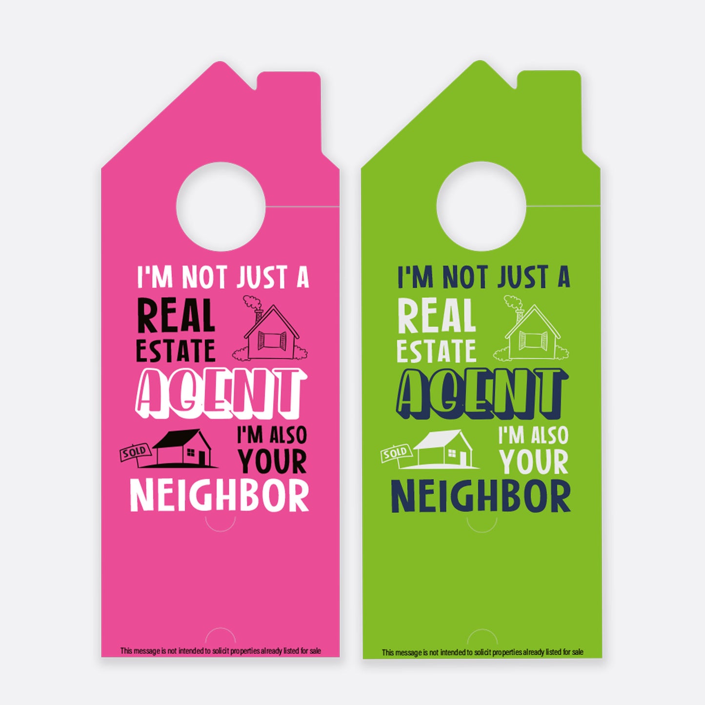 I'm Not Just Real Estate Agent I'm Also Your Neighbor | Door Hanger Realtors