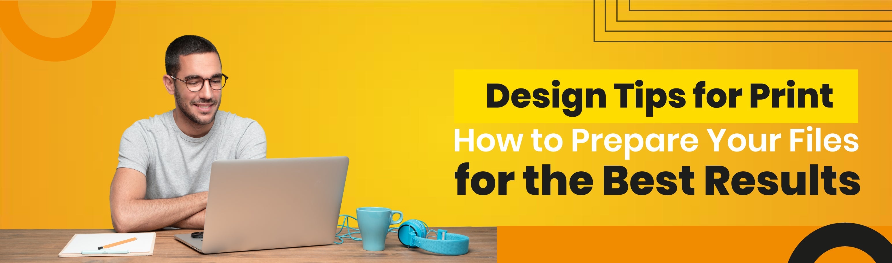 Design Tips for Print – How to Prepare Your Files for the Best Results ...