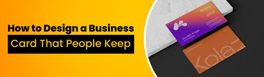 How to Design a Business Card That People Keep