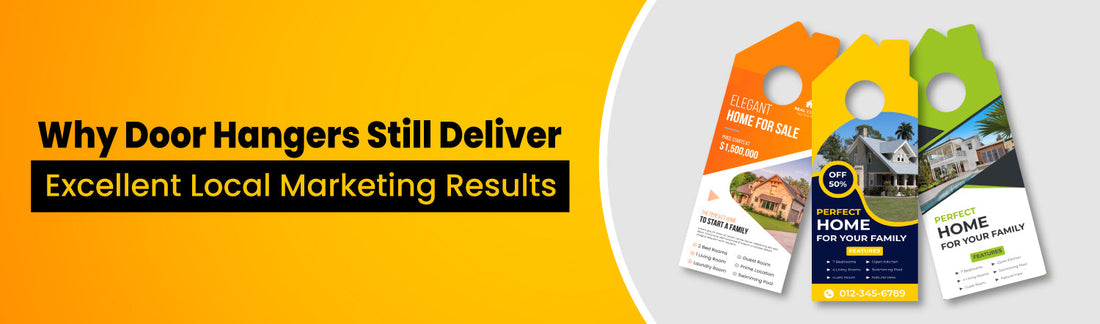 Why Door Hangers Still Deliver Excellent Local Marketing Results