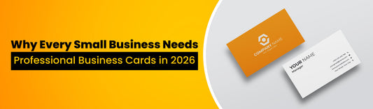 Why Every Small Business Needs Professional Business Cards in 2026