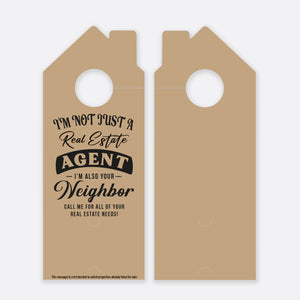 I'm Not Just A Real  Estate Agent | Door Hanger Realtors