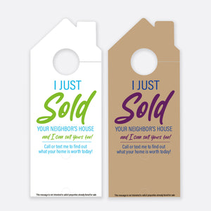 I Just Sold Your  Neighbor's House And I Can Sell  Yours Too | Door Hanger Realtors