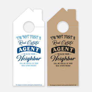 I'm Not Just A Real  Estate Agent | Door Hanger Realtors