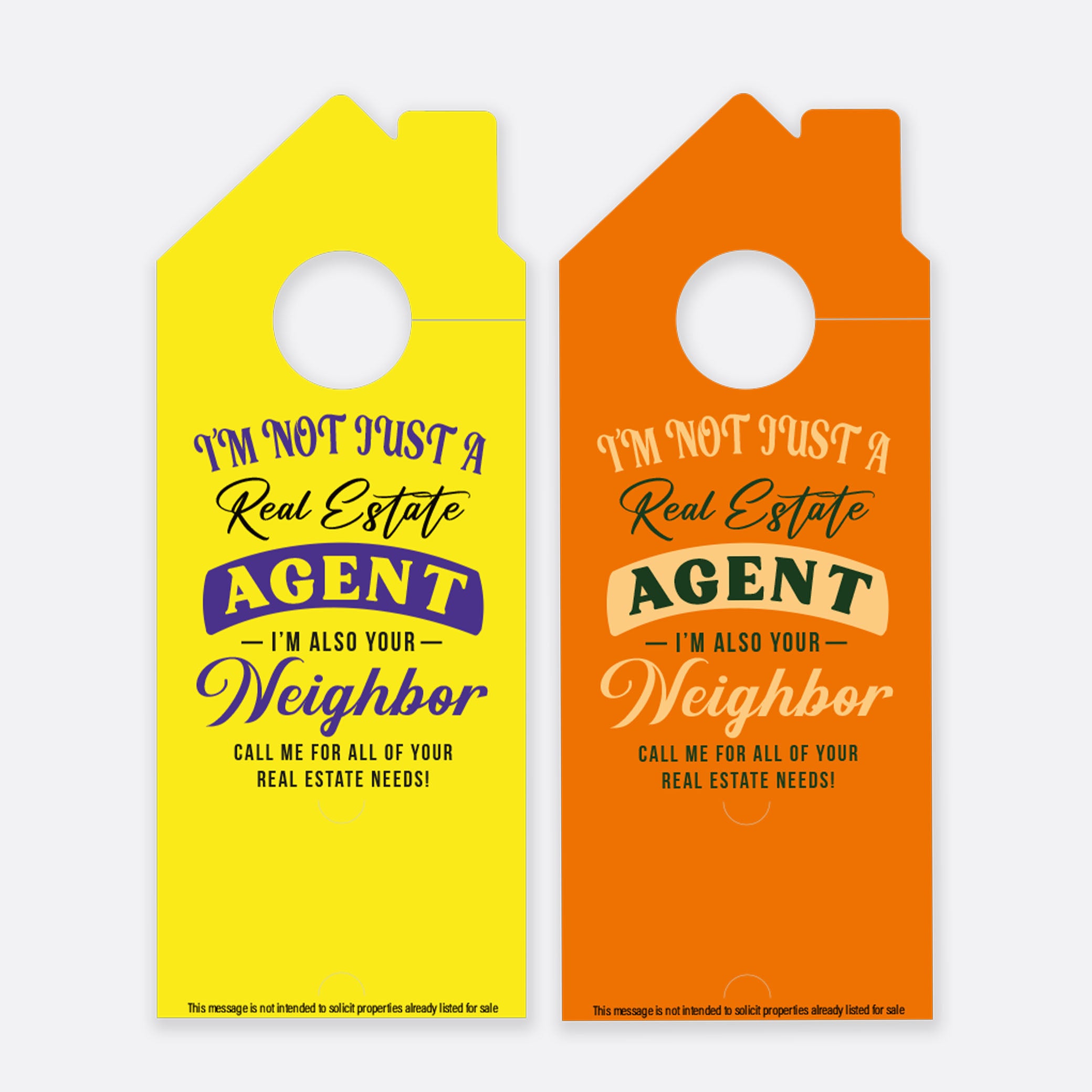 I'm Not Just A Real  Estate Agent | Door Hanger Realtors