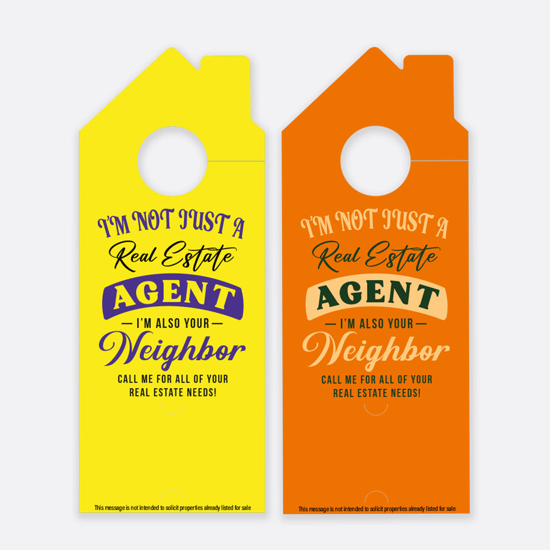 I'm Not Just A Real  Estate Agent | Door Hanger Realtors