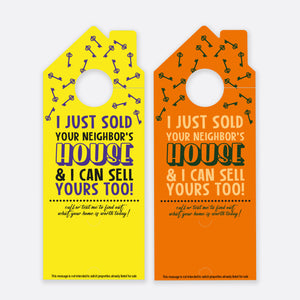 I Just Sold Your Neighbor's House | Door Hanger Realtors