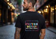 Load image into Gallery viewer, Custom Print T-Shirt | Personalized T-Shirt | Custom Text Design T-Shirt | Personalized T-shirt | Cotton T-Shirt | Custom Shirt
